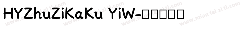 HYZhuZiKaKu YiW字体转换